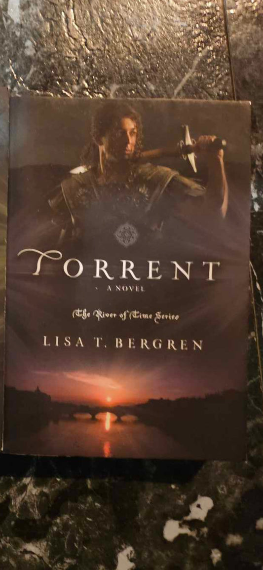 Torrent 

By: Lisa Bergren